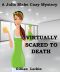 [Julia Blake Murder Mystery 01] • Virtually Scared To Death (Julia Blake Cozy Mystery Book 1)